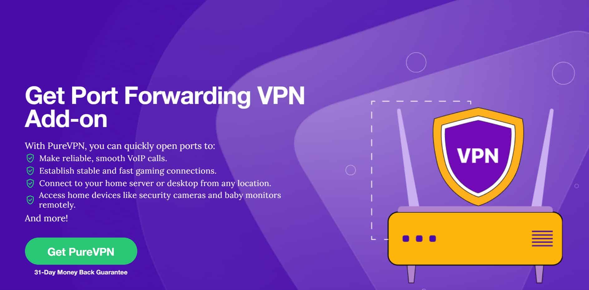 PureVPN offers port forwarding, but it's a paid add-on